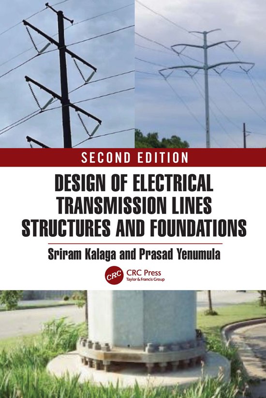 Design of Electrical Transmission Lines, Structures and Foundations ...