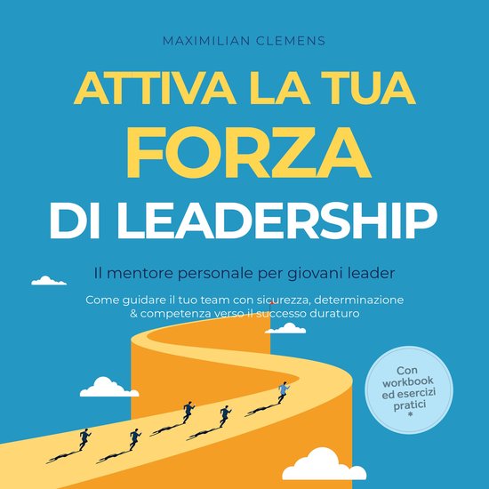 Attiva la tua FORZA di leadership – Il mentore personale p ... - cover