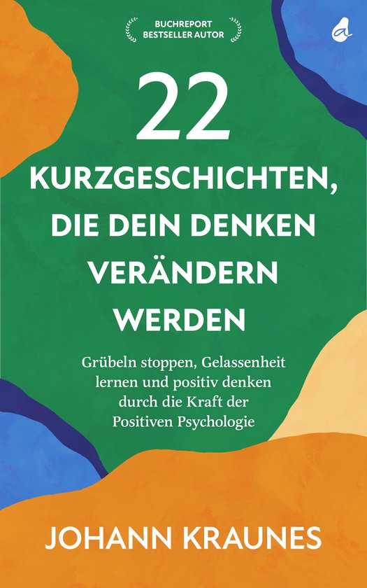 22 Kurzgeschichten, die dein Denken verändern werden - cover