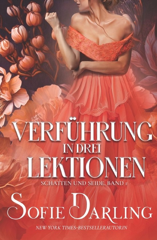 Schatten Und Seide- Verführung in drei Lektionen