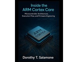 Systems Engineering and Technology- Inside the Arm Cortex Core