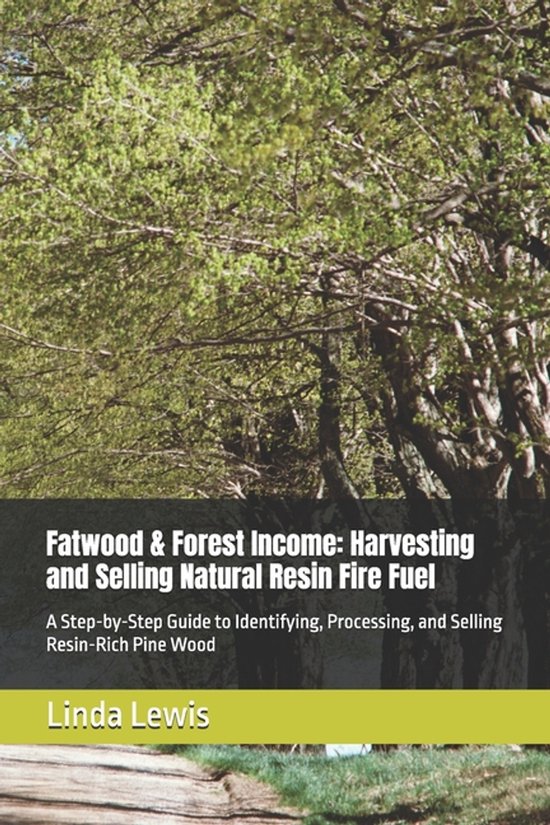 The Piney Woods Income- Fatwood & Forest Income - cover