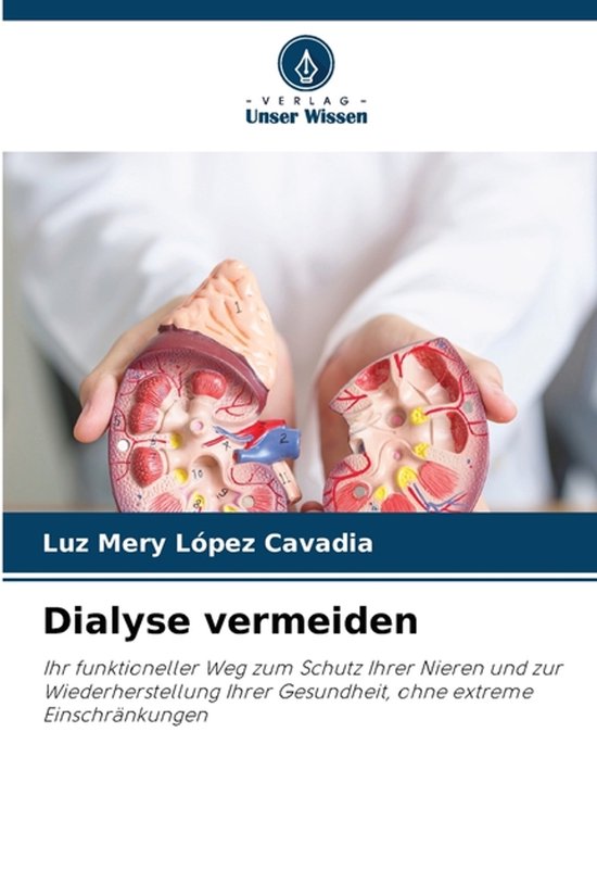 Boekomslag getiteld 'Dialyse vermeiden' met een anatomisch model van een nier in handen van een zorgverlener.