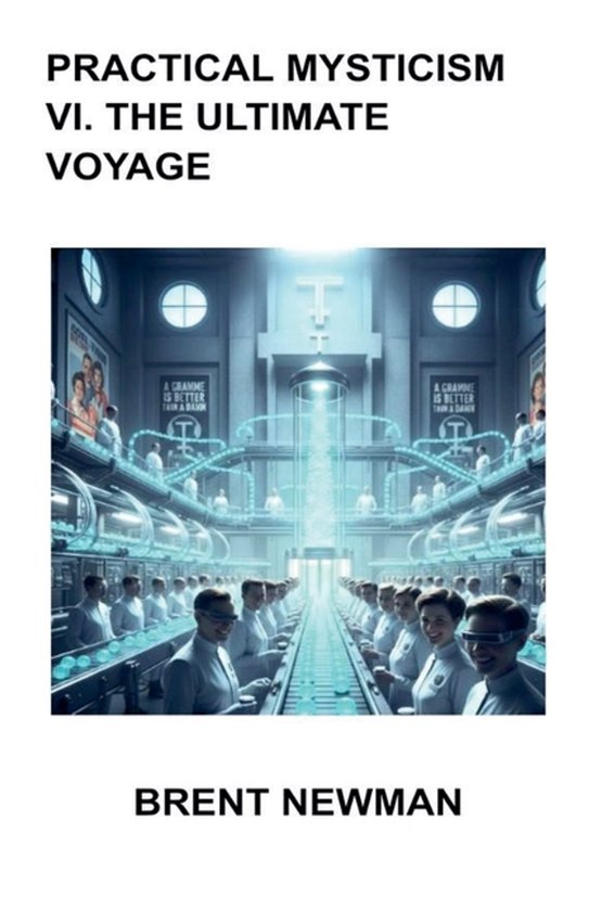 Practical Mysticism VI. The Ultimate Voyage - cover