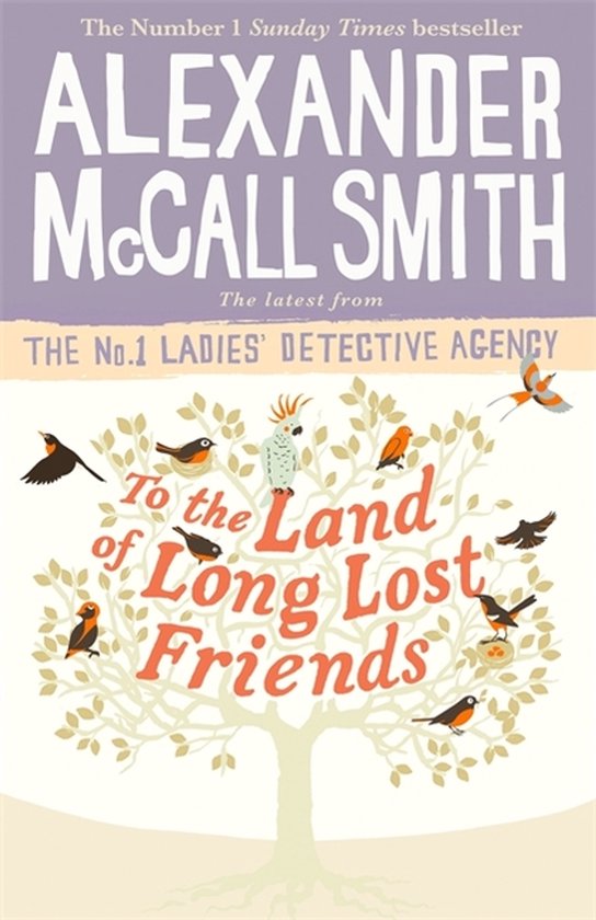 To the Land of Long Lost Friends No 1 Ladies' Detective Agen ... - cover