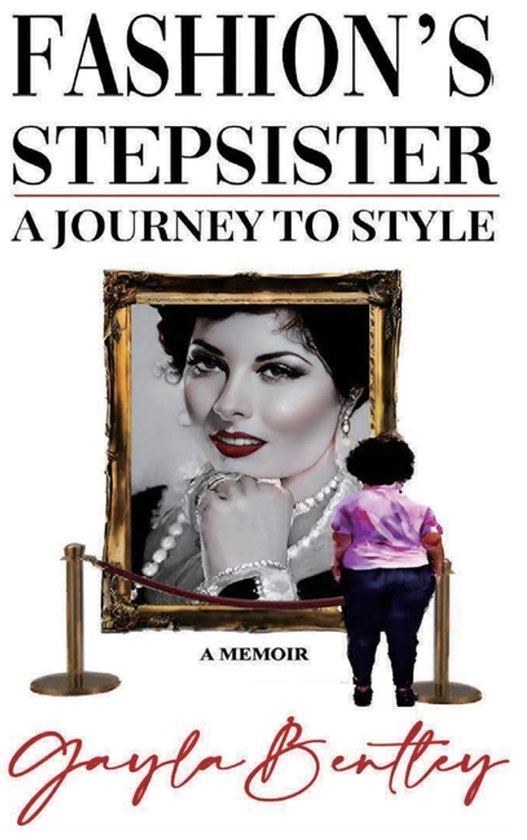 Fashion's Stepsister, A Journey to Style - cover