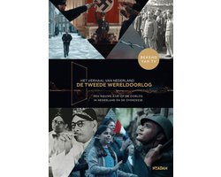 Het verhaal van Nederland - Het verhaal van Nederland - De Tweede Wereldoorlog