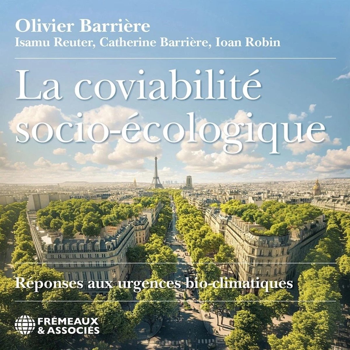 Olivier Barriere - La Coviabilté Socio-Ecologique Reponses Aux Urgencies (3 CD)