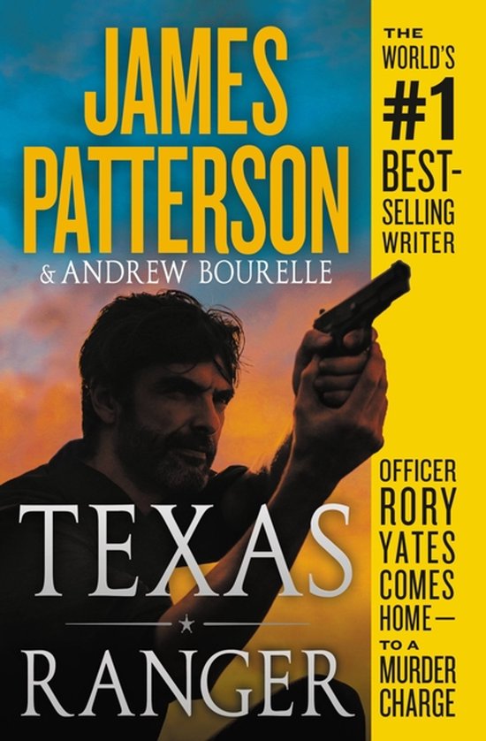 Boekomslag met een man met een pistool, "Texas Ranger" door James Patterson & Andrew Bourelle.