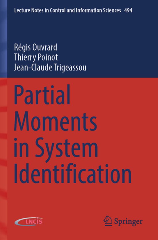 Lecture Notes in Control and Information Sciences494- Partial Moments ...