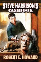 Steve Harrison's Casebook