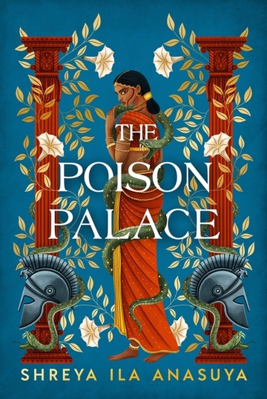 Een vrouw in een oranje sari omringd door een slang, met pilaren en helm-afbeeldingen op de achtergrond. De titel "The Poison Palace" staat in witte letters.