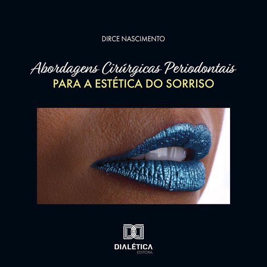 Abordagens Cirúrgicas Periodontais para a Estética do Sorr ... - cover