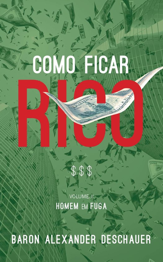 Homem em Fuga - Como ficar RICO - cover