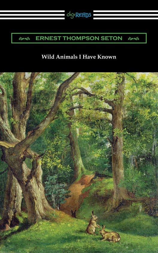 Wild Animals I Have Known