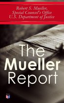 De omslag van "The Mueller Report" met de tekst "Robert S. Mueller, Special Counsel's Office, U.S. Department of Justice". De achtergrond toont een gedetailleerde close-up van een rapport met tekst.