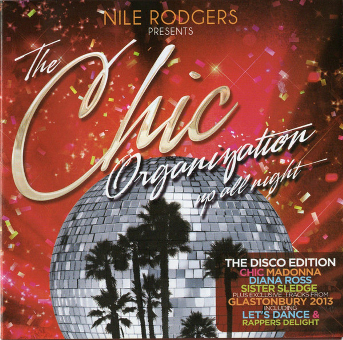 Nile Rodgers, Various Artists - Nile Rodgers Presents The Chic Organization