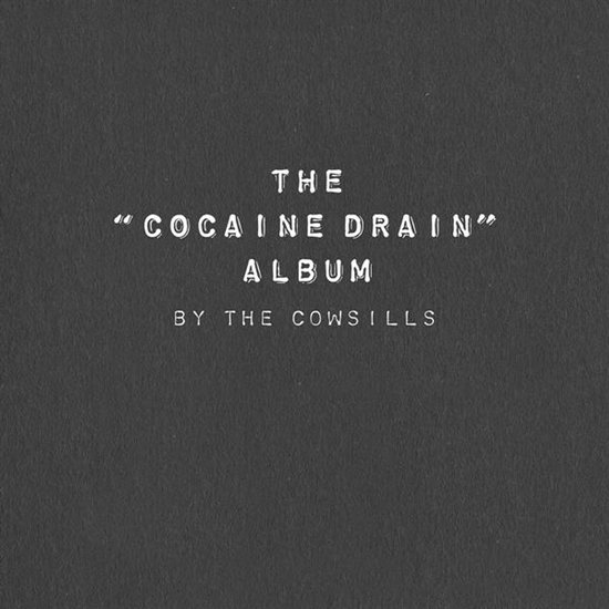 The "cocaine Drain" Album