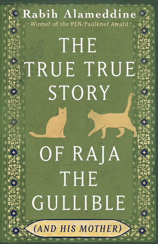 The True True Story of Raja the Gullible (and His Mother) - cover