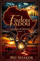 Chains of Destiny 1 - Fadou: Chains of Destiny (Book 1)