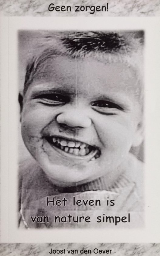 Geen zorgen! Het leven is van nature simpel - cover