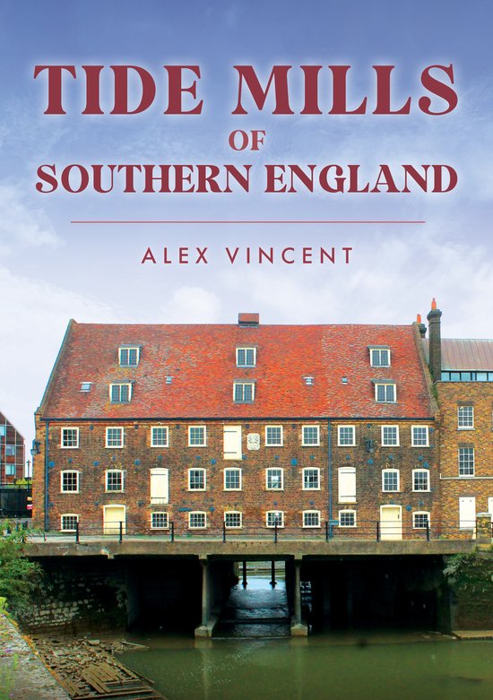 Tide Mills of Southern England - cover