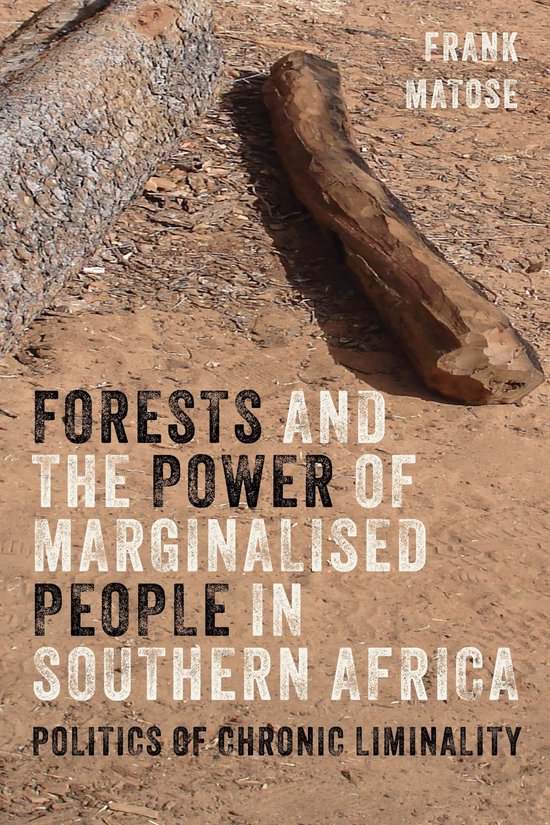 Future Rural Africa- Forests and the Power of Marginalised People in Southern Africa