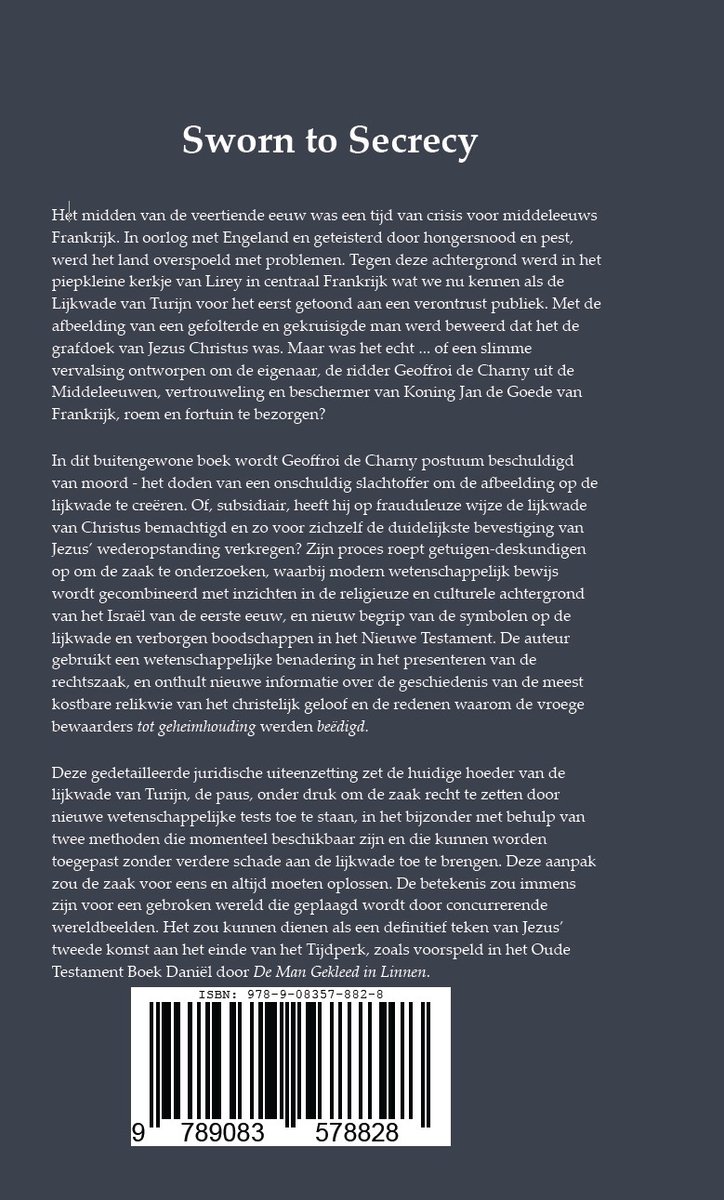 Sworn To Secrecy - Boeken - Non-fictie - Donald Leichel - Hardcover - Wetenschappelijk bewijs - Lijkwade van Turijn authentiek! - Vaticaan: Brief aan Paus Leo XIV - 10 bewijzen + 2 wetenschappelijke testen - Ook verkrijgbaar in Engels & Spaans - back cover