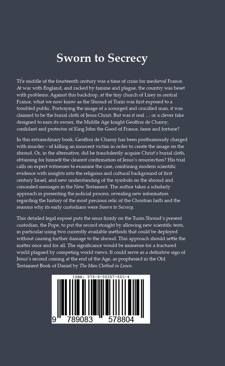 Sworn To Secrecy - Books - Non-fiction - Donald Leichel - Hardcover - Scientific evidence - Shroud of Turin authentic! - Vatican: Letter to Pope Leo XIV - 10 pieces of evidence + 2 scientific tests - Also available in Dutch & Spanish - back cover