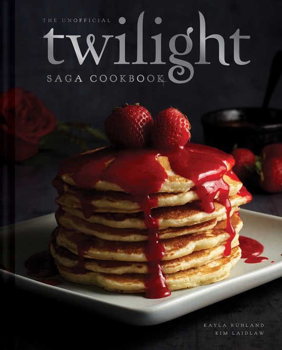 The Unofficial Twilight Saga Cookbook [UK Edition] - cover