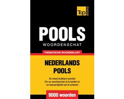 Dutch Collection- Thematische woordenschat Nederlands-Pools - 9000 woorden