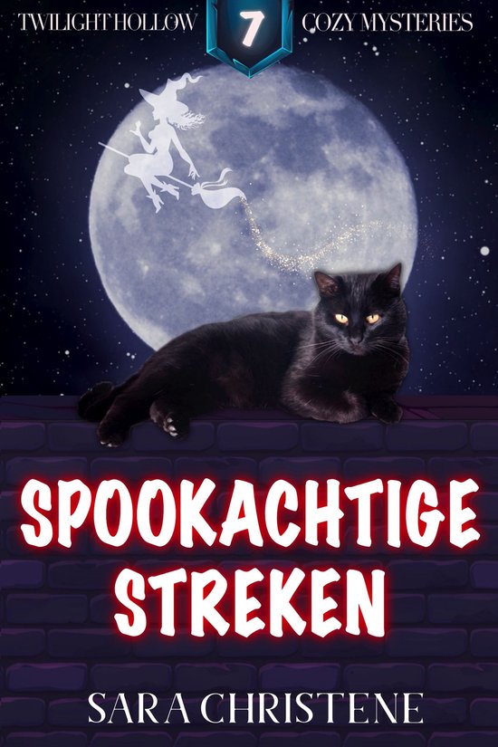 Twilight Hollow Knusse Mysteries 7 - Spookachtige Streken