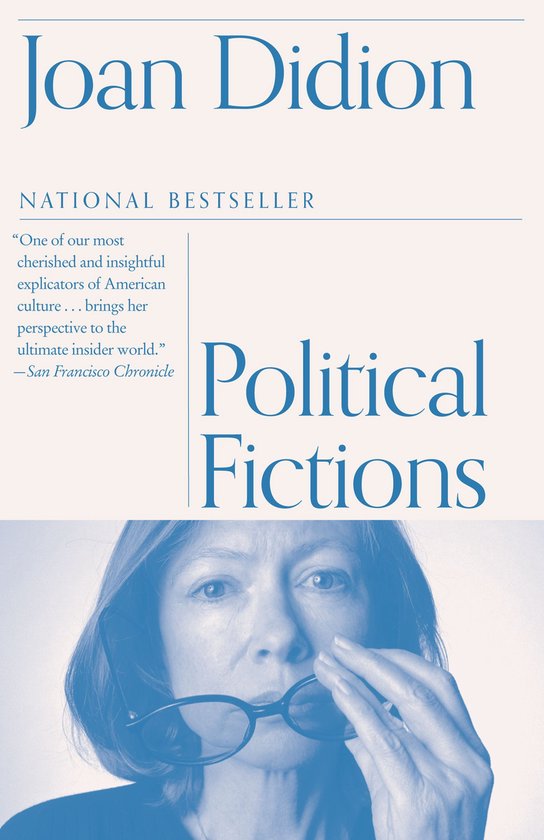 Boek 'Political Fictions' van Joan Didion met een foto van Joan Didion die een bril vasthoudt.