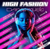 High Fashion Dance Music Vol. 6