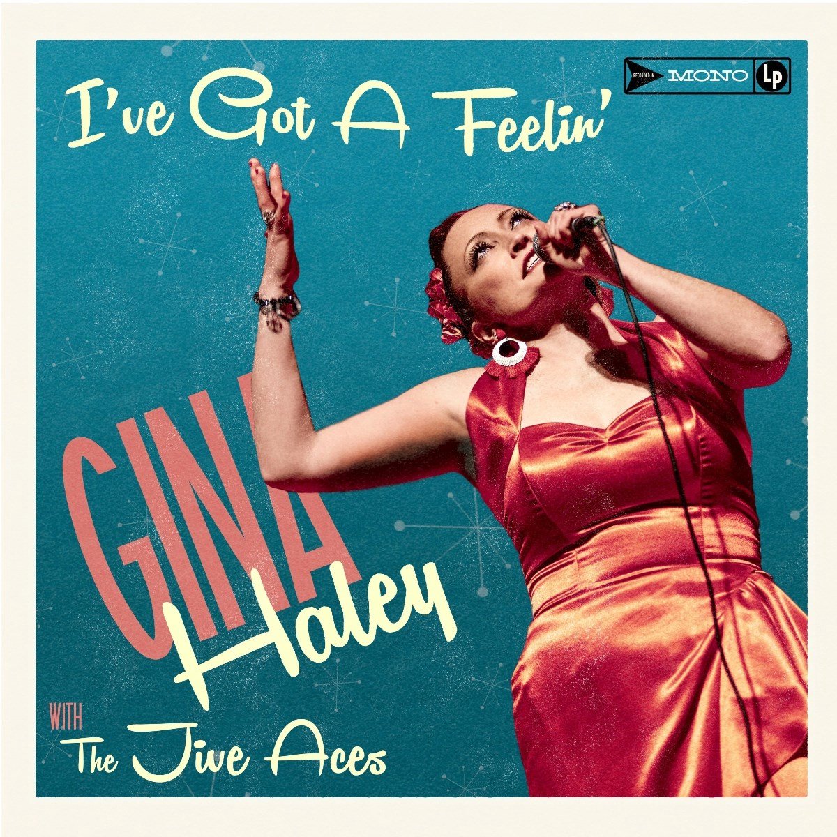 Gina Haley With The Jive Aces - I've Got A Feelin' (LP)