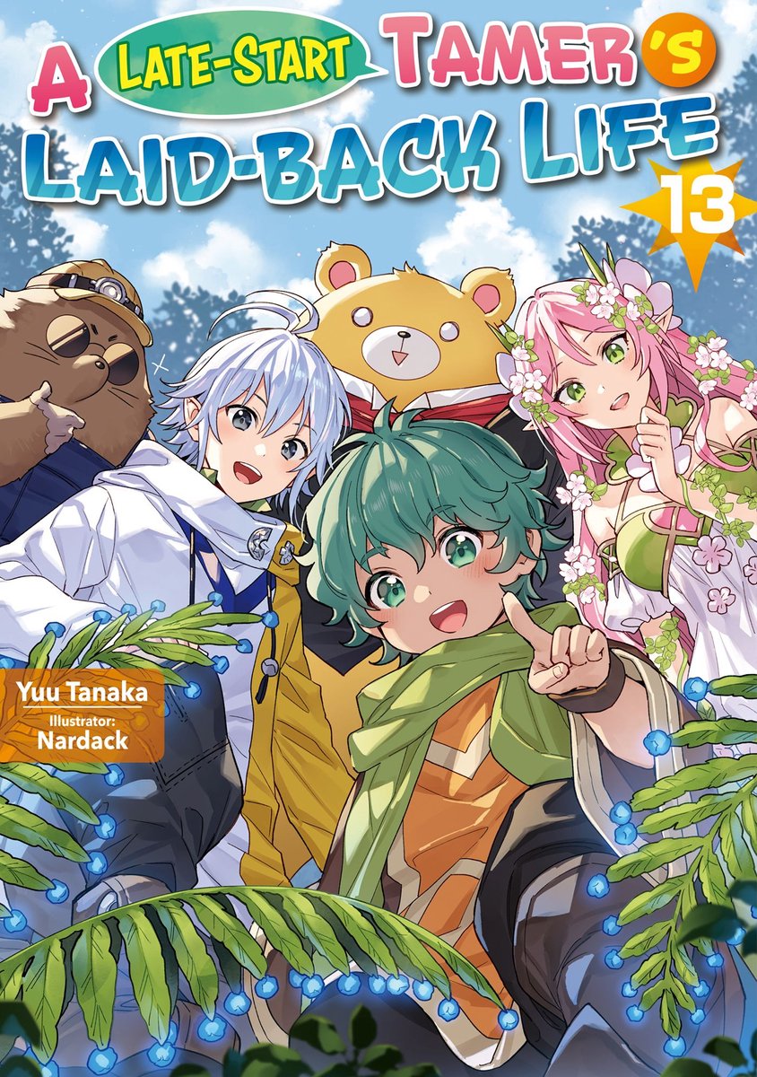 Omslag van A Late-Start Tamer’s Laid-Back Life 13 - A Late-Start Tamer’s Laid-Back Life: Volume 13