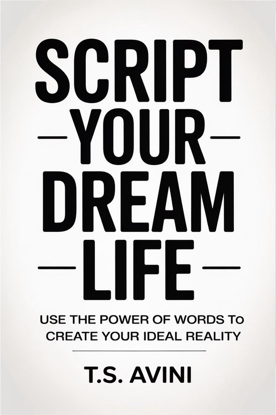 Script Your Dream Life