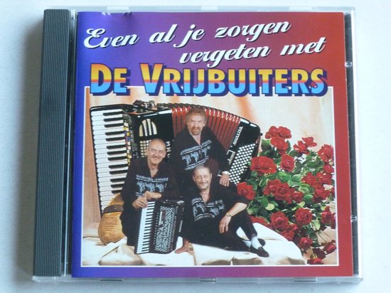 De Vrijbuiters - Een accordeonist, twee zangers en rode rozen op de albumhoes.
