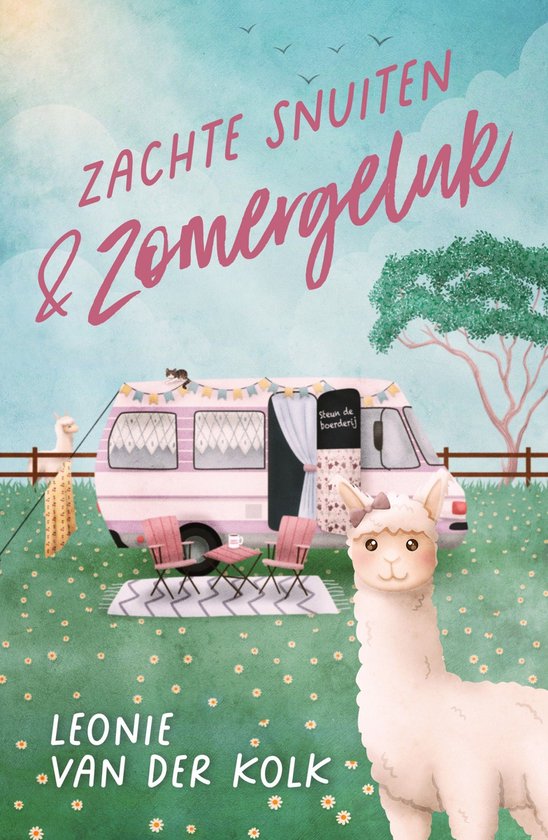 Camperavonturen 1 - Zachte Snuiten & Zomergeluk
