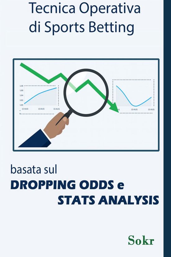 Dropping Odds e Stats Analysis applicate allo Sports Betting - cover
