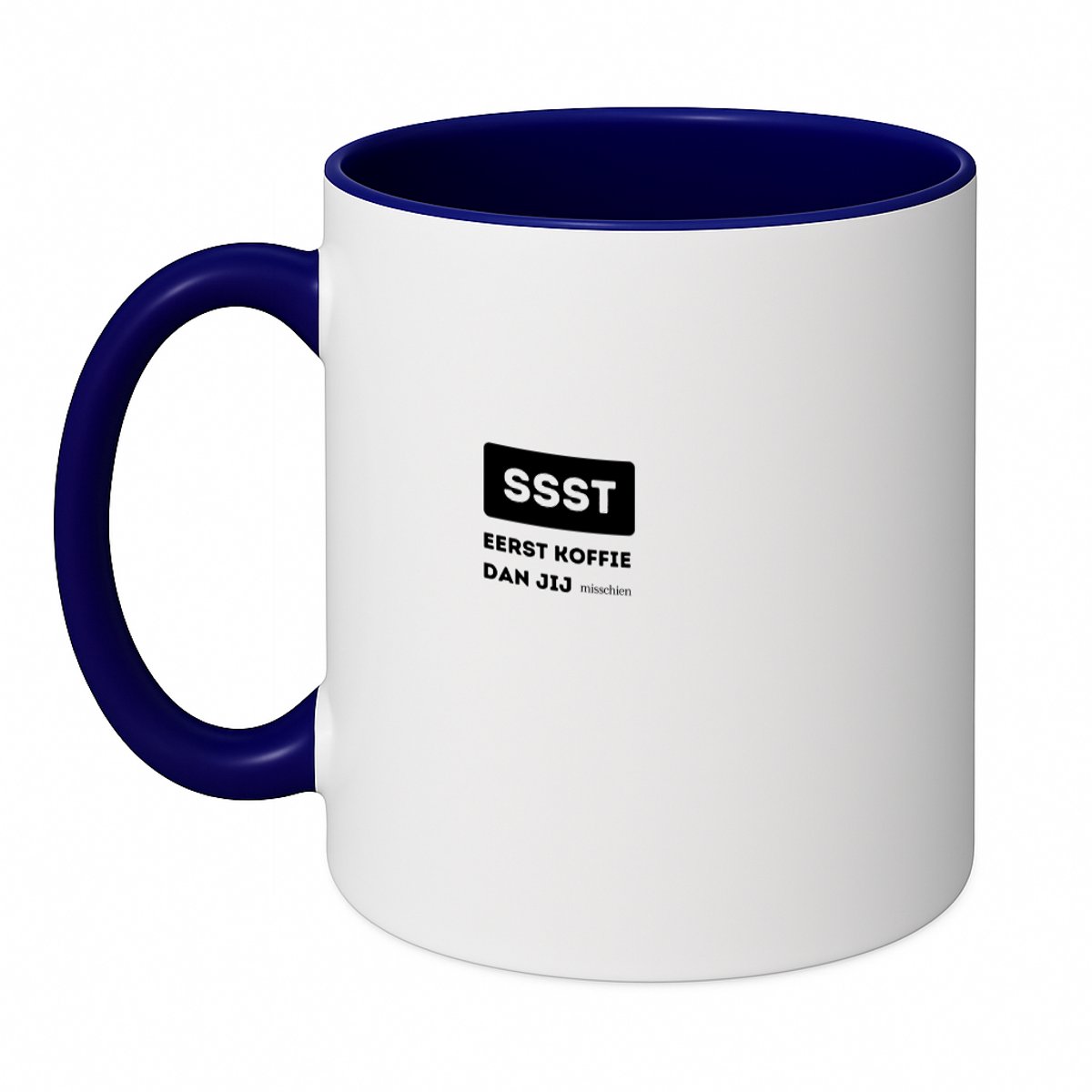 Hacebo® - ssst eerst koffie dan jij misschien koffiebeker donker blauw - mensen die houden van quotes - thee mok - koffie beker - koffie liefhebbers - quotes - verjaardagscadeau - verjaardag - cadeau - kado - koffiemok - 350 ML inhoud