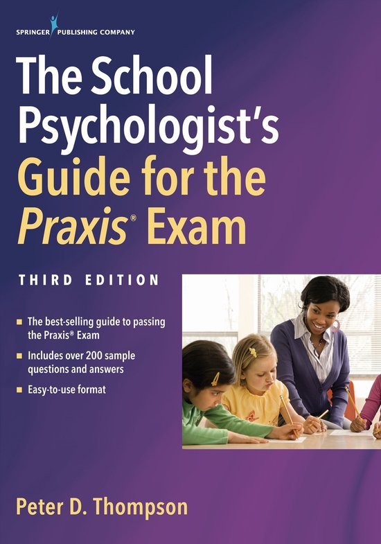 The School Psychologist's Guide for the Praxis Exam, Third E ... - cover