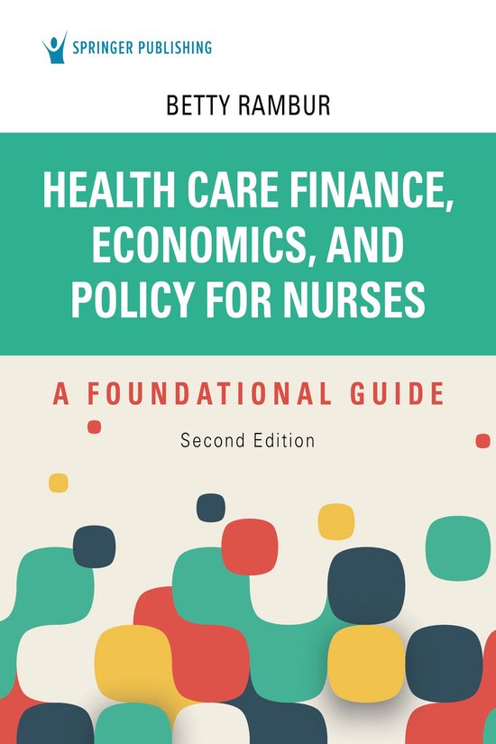 Health Care Finance, Economics, and Policy for Nurses, Secon ... - cover