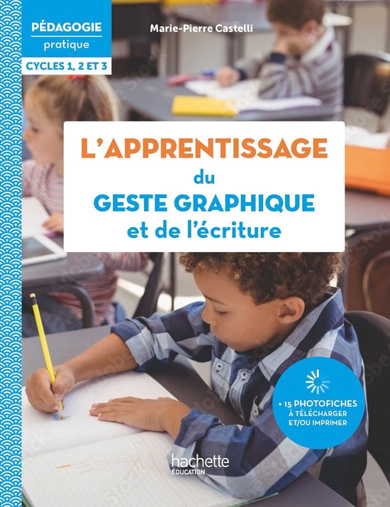 Pédagogie Pratique - L'apprentissage du geste graphique et  ... - cover