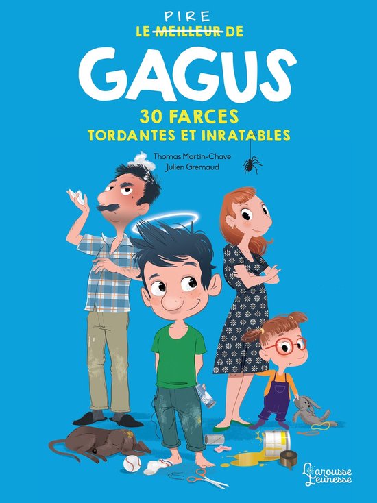 Le pire de Gagus 30 farces tordantes et inratables - cover