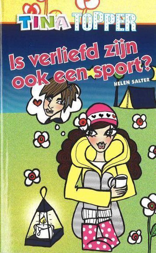 9789085744092 - Tina Topper 84 Is Verliefd Zijn Ook Een Sport