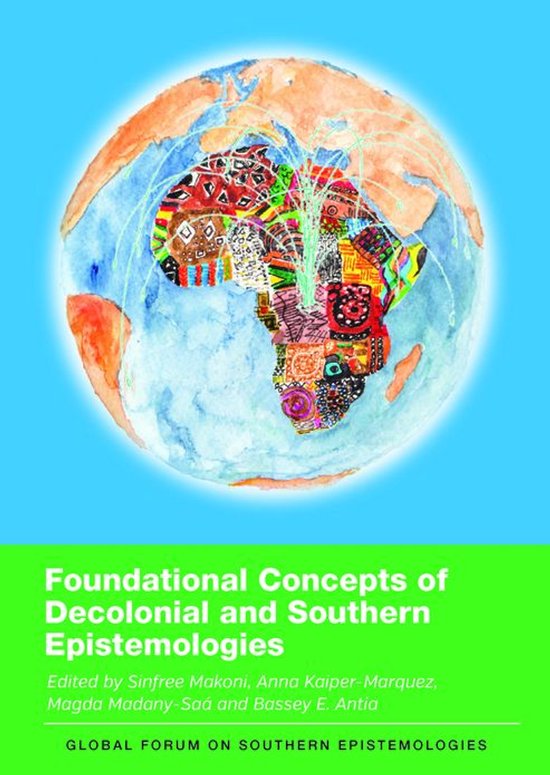 Global Forum on Southern Epistemologies 3 - Foundational Concepts of Decolonial and Southern Epistemologies