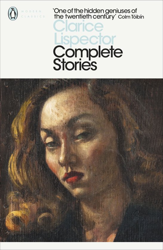 Boekomslag met een schilderij van een vrouw met donker golvend haar, rode lippen en groenachtige ogen. Titel: Clarice Lispector Complete Stories.