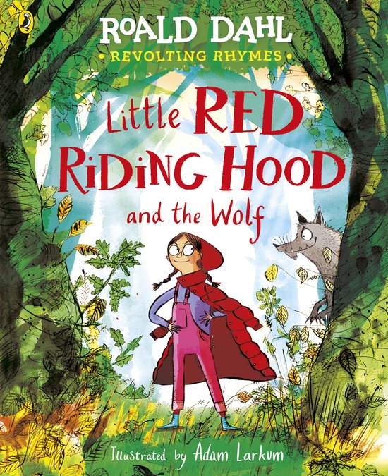 Revolting Rhymes: Little Red Riding Hood and the Wolf - cover