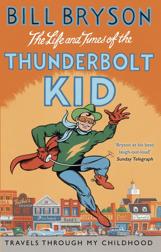 The Life and Times of the Thunderbolt Kid - cover